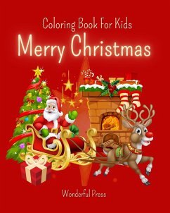 MERRY CHRISTMAS Coloring Book for Kids - Press, Wonderful