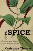 i-SPICE: Recipes and Ideas for Individual Spices
