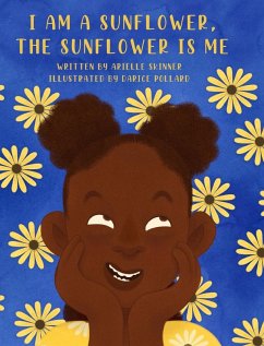 Cover I am a Sunflower, the Sunflower is Me