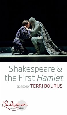 Shakespeare and the First Hamlet