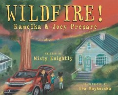 Wildfire! Kameika & Joey Prepare - Knightly, Misty