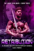 Retribution (The Shiny Skin Wars, #3) (eBook, ePUB)