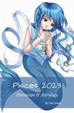 Pisces 2023 (Horoscopes 2023, #12) (eBook, ePUB)