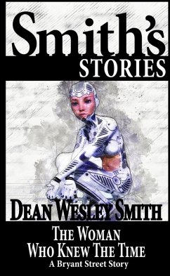 The Woman Who Knew the Time (Bryant Street) (eBook, ePUB) - Smith, Dean Wesley