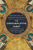 The Contemplative Tarot (eBook, ePUB)