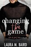Changing the Game: A Second Chance &quote;Love At First Kiss&quote; College Romance (eBook, ePUB)