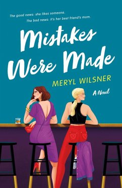 Mistakes Were Made (eBook, ePUB) - Wilsner, Meryl