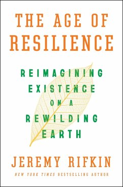 The Age of Resilience (eBook, ePUB) - Rifkin, Jeremy