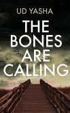 The Bones Are Calling (The Siya Rajput Crime Thrillers, #3) (eBook, ePUB)