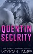 Quentin Security Series Box Set 1... - Bild 1