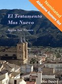 El Testamento Mas Nuevo Según San Tronco (eBook, ePUB) El Testamento Mas Nuevo Según San Tronco (eBook, ePUB)