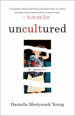 Uncultured (eBook, ePUB) - Young, Daniella Mestyanek