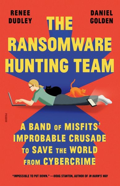 The Ransomware Hunting Team (eBook, ePUB) The Ransomware Hunting Team (eBook, ePUB)