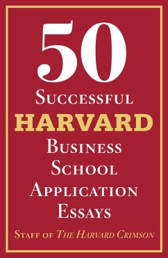 50 Successful Harvard Business School Application Essays (eBook, ePUB)