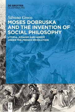 Moses Dobruska and the Invention of Social Philosophy (eBook, ePUB) - Greco, Silvana
