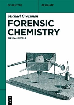 Forensic Chemistry (eBook, PDF) - Grossman, Michael