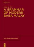 A Grammar of Modern Baba Malay (eBook, ePUB)