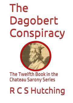 Cover The Dagobert Conspiracy (Chateau Sarony, #11) (eBook, ePUB)
