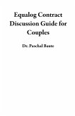 Equalog Contract Discussion Guide for Couples (eBook, ePUB)
