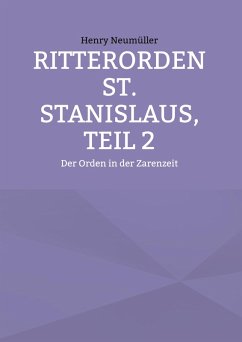 Ritterorden St. Stanislaus, Teil 2 (eBook, ePUB)
