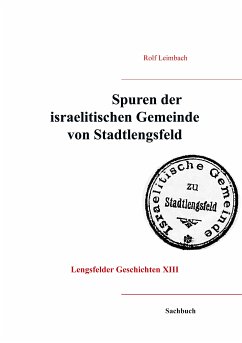 Spuren der israelitischen Gemeinde von Stadtlengsfeld (eBook, ePUB)