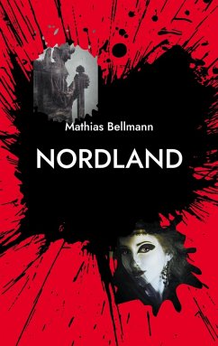 Nordland (eBook, ePUB) - Bellmann, Mathias