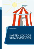 Kapten Coccos Strandäventyr (eBook, ePUB) Kapten Coccos Strandäventyr (eBook, ePUB)