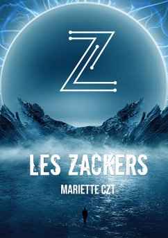 Les Zackers (eBook, ePUB) - Czt, Mariette