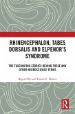 Rhinencephalon, Tabes dorsalis and Elpenor's Syndrome (eBook, PDF)