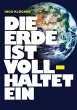Die Erde ist voll haltet ein (eBook,... - Bild 1