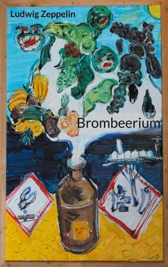 Brombeerium (eBook, ePUB) - Zeppelin, Ludwig