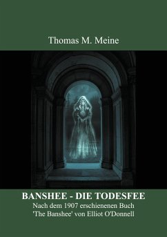 BANSHEE - DIE TODESFEE (eBook, ePUB) - O'Donnell, Elliot
