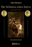 Die Schatten eines Satyrs (eBook, ePUB)