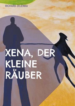 Xena, der kleine Räuber (eBook, ePUB) - Zelenka, Richard