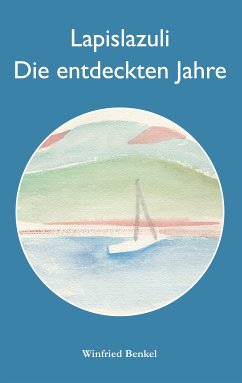 Lapislazuli - Die entdeckten Jahre (eBook, ePUB)