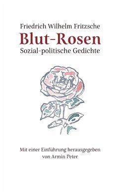 Blut-Rosen (eBook, ePUB) - Fritzsche, Friedrich Wilhelm