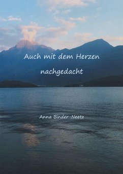 Auch mit dem Herzen nachgedacht (eBook, ePUB) - Binder-Neetz, Anna