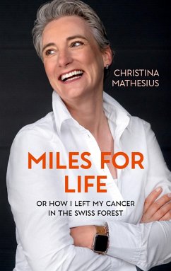 Miles For Life (eBook, ePUB) - Mathesius, Christina F.