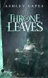 Throne of Leaves (The Book of Never,... - Bild 1