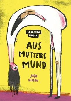 Aus Mutters Mund - Huber, Dorothea