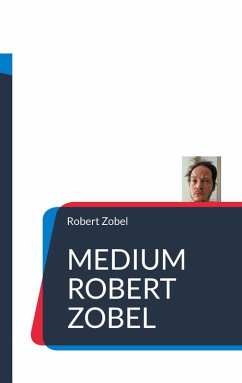 Medium Robert Zobel (eBook, ePUB)