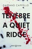 Tenebre a Quiet Ridge (eBook, ePUB)