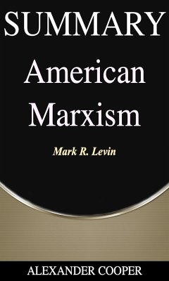 Summary of American Marxism (eBook, ePUB) - Cooper, Alexander