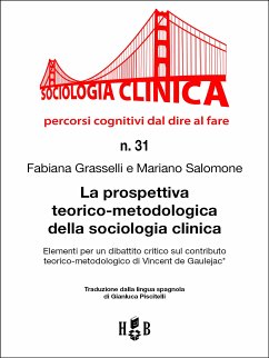 La prospettiva teorico-metodologica della sociologia clinica (eBook, ePUB) - Grasselli, Fabiana; Salomone, Mariano