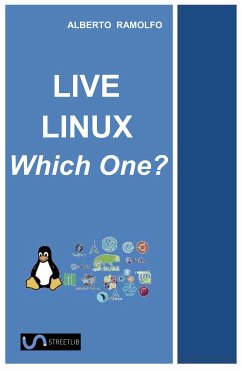 Live Linux, Which One (eBook, ePUB) - Ramolfo, Alberto