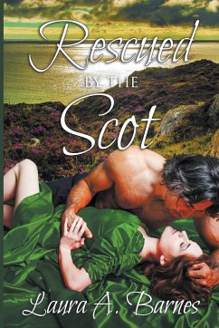 Rescued By the Scot - Barnes, Laura A.