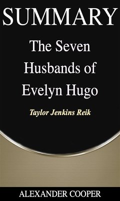 Summary of The Seven Husbands of Evelyn Hugo (eBook, ePUB) - Cooper, Alexander