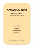 AMADEUS suite - 5. Ecco la marcia from Act 3 of LE NOZZE DI FIGARO (fixed-layout eBook, ePUB)