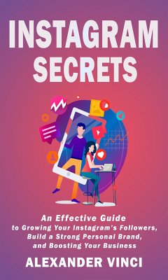 Instagram Secrets (eBook, ePUB) - Vinci, Alexander