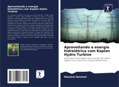 Aproveitando a energia hidrelétrica com Kaplan Hydro Turbine - Hameed, Moazam